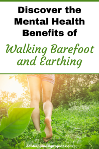 The benefits of bare feet